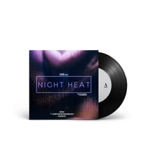 Load image into Gallery viewer, Night Heat (7&quot;)
